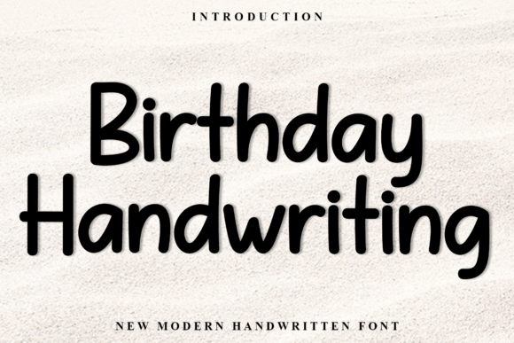 Birthday Handwriting: A Modern Script Font for Joyful Editorial Design