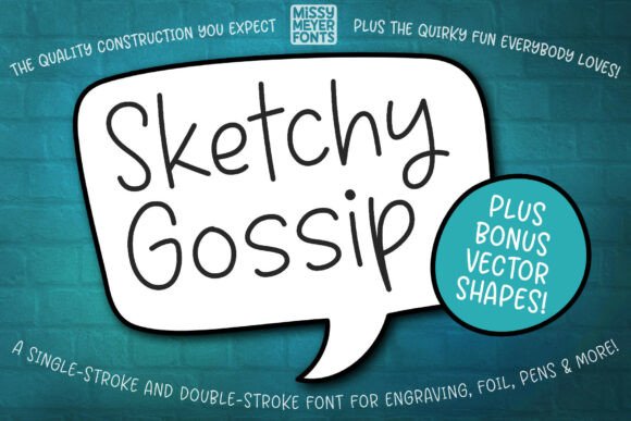 Sketchy Gossip: A Playful Typeface for Editorial Design